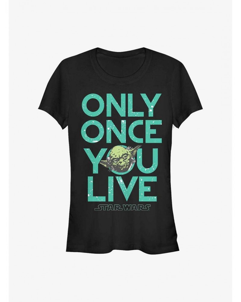 Star Wars Only Once You Live Yoda Girls T-Shirt $6.15 T-Shirts