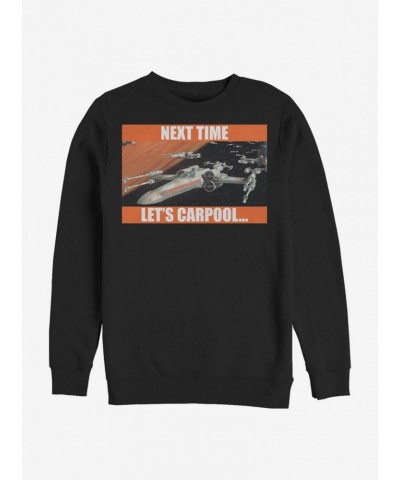 Star Wars Next Time Let's Carpool Crew Sweatshirt $12.69 Sweatshirts